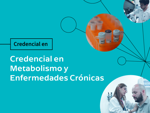 Nueva Credencial en Metabolismo y Enfermedades Crónicas fortalece la formación médica desde el pregrado