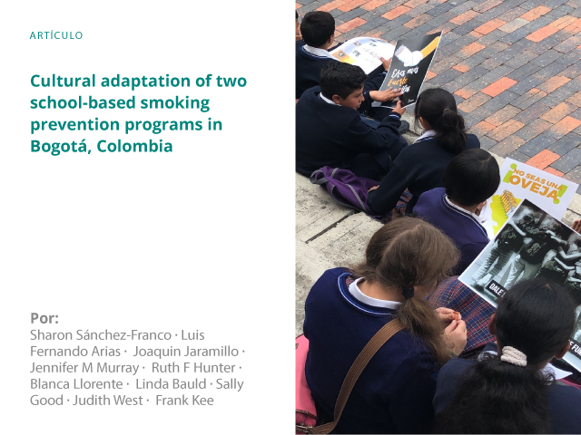 Cultural adaptation of two school-based smoking prevention programs in Bogotá, Colombia
