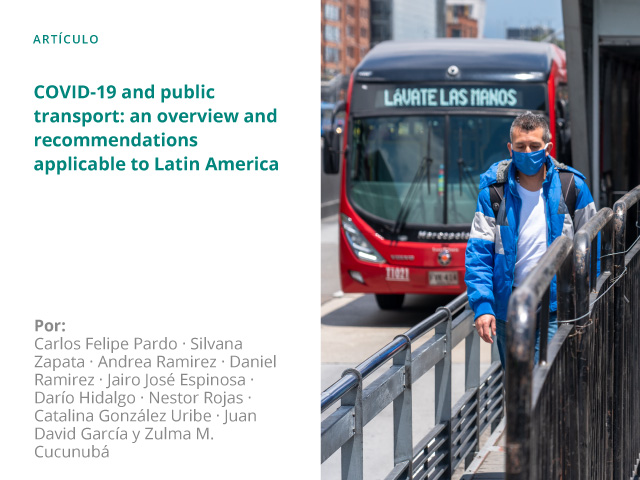 COVID-19 AND PUBLIC TRANSPORT: AN OVERVIEW AND RECOMMENDATIONS APPLICABLE TO LATIN AMERICA