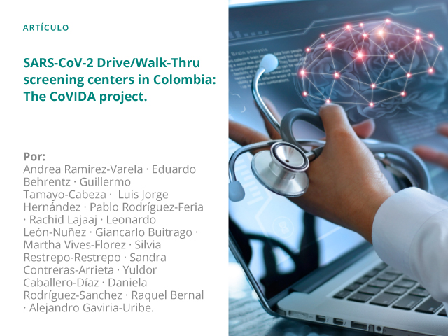 SARS-CoV-2 Drive/Walk-Thru screening centers in Colombia: The CoVIDA Project
