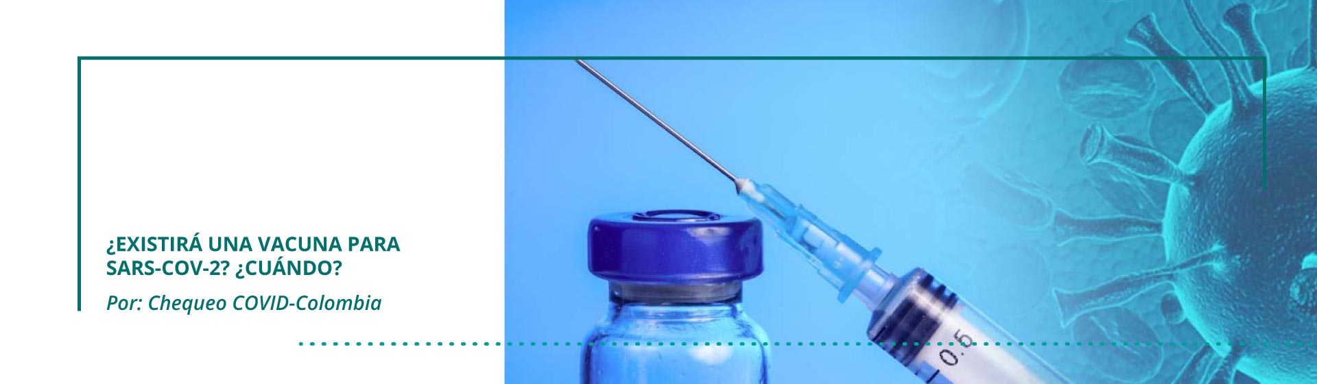 ¿Existirá una vacuna para SARS-COV-2?