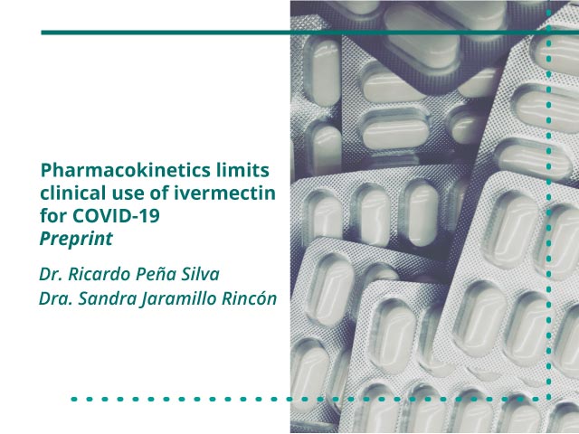 Limitaciones farmacocinética para el uso clínico de Ivermectina para el COVID-19