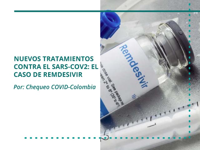 Nuevos tratamientos contra el SARS-COV2: el caso de Remdisivir