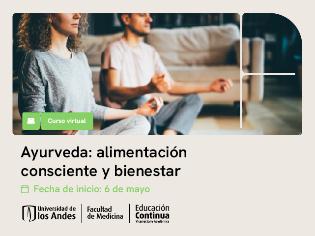 Ayuverda: Alimentación consciente y bienestar