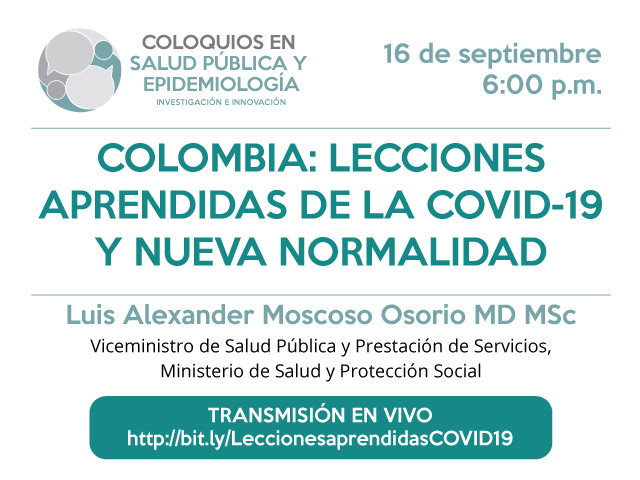 COLOMBIA: LECCIONES APRENDIDAS DE LA COVID-19 Y NUEVA NORMALIDAD
