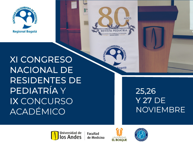 XI Congreso Nacional de Residentes de Pediatría y IX Concurso Académico