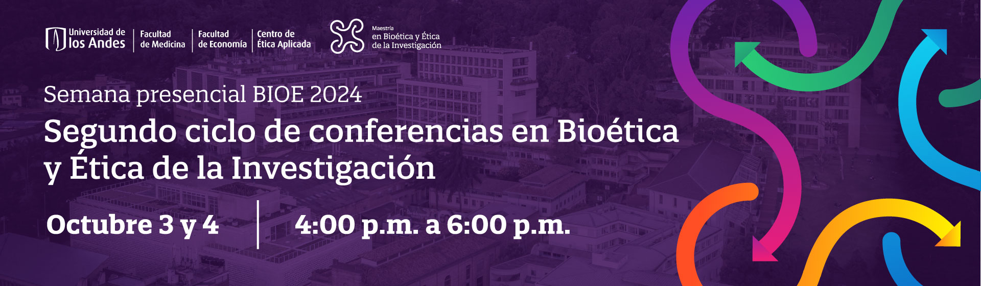 Segundo ciclo de conferencias en Bioética y Ética de la Investigación