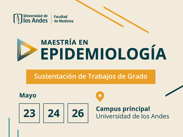 Sustentación de Trabajos de Grado - Maestría en Epidemiología