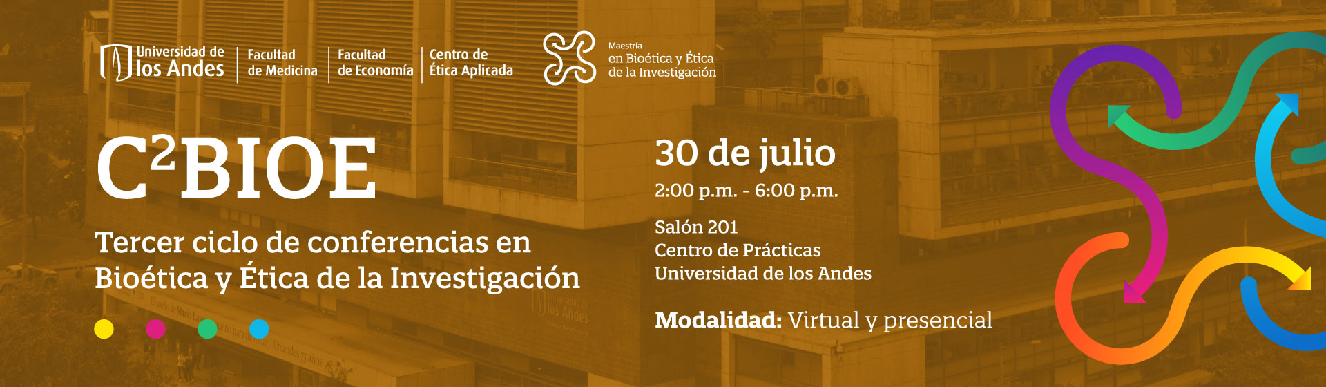 C2BIOE - Tercer ciclo de conferencias en Bioética y Ética de la Investigación