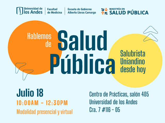 Hablemos de Salud Pública: Salubrista Uniandino desde hoy