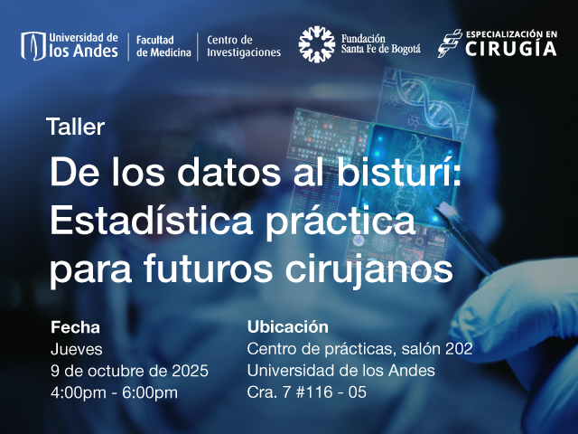 Taller | De los datos al bisturí: estadística práctica para futuros cirujanos