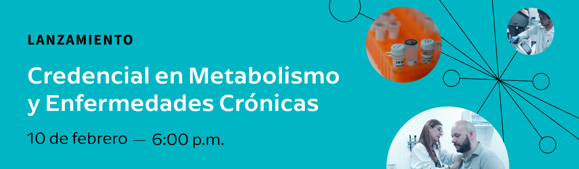 Lanzamiento Credencial en Metabolismo y Enfermedades Crónicas