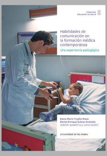 Habilidades de comunicación en la formación médica contemporánea