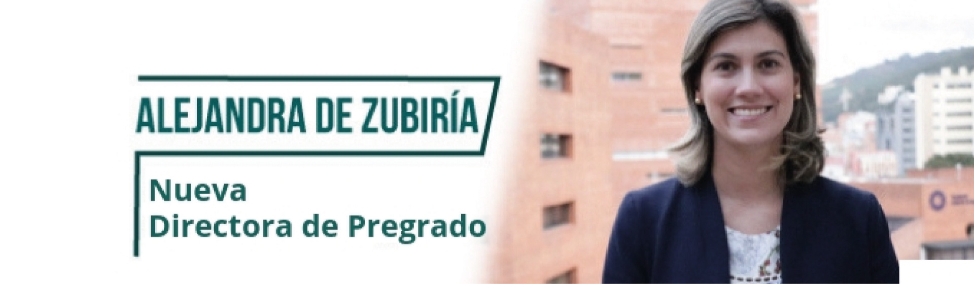 Directora de pregrado, Alejandra de Zubiria