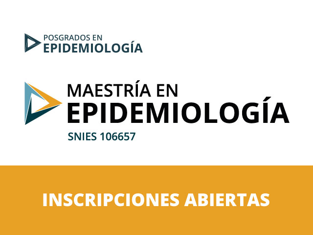 Maestría en Epidemiología - Inscripciones Abiertas