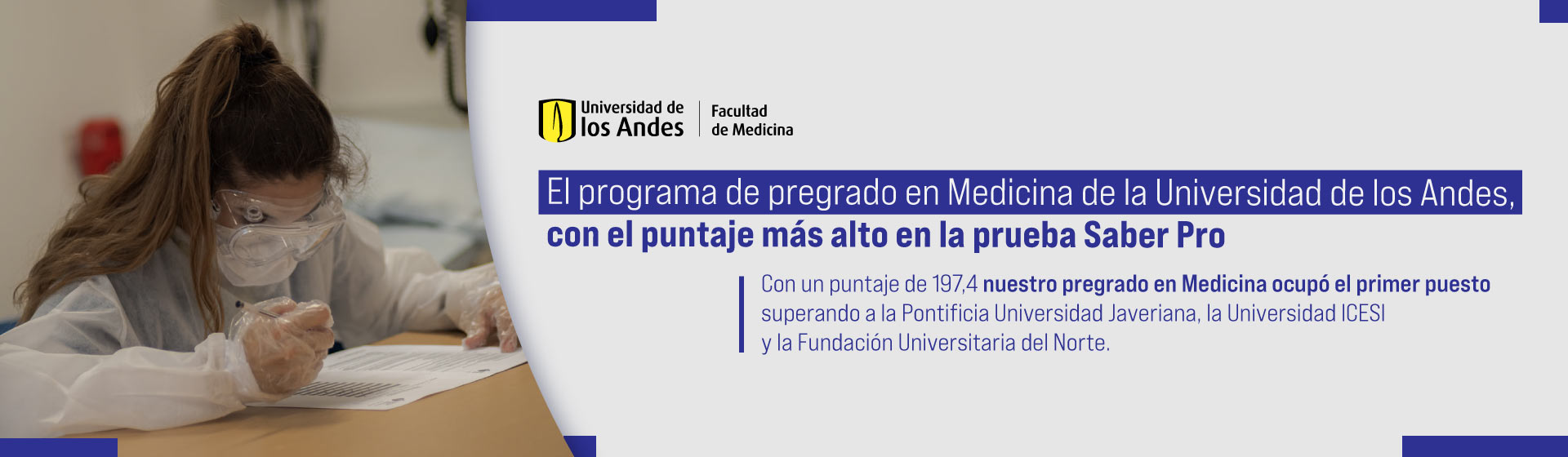 El programa de pregrado en Medicina de la Universidad de los Andes, con el puntaje más alto en la prueba Saber Pro