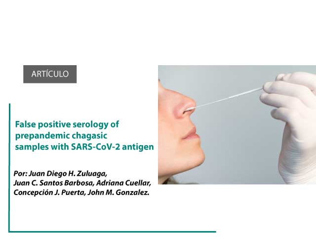 False positive serology of prepandemic chagasic samples with SARS-CoV-2 antigen