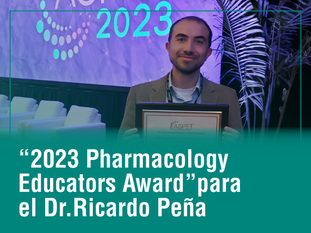 “2023 Pharmacology Educators Award” para el Dr. Ricardo Peña