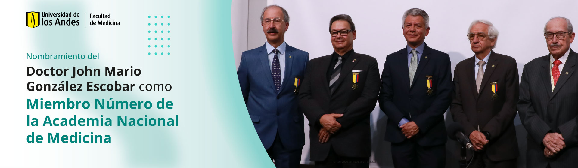 Nombramiento del Dr. John Mario González como Miembro Número de la Academia nacional de Medicina