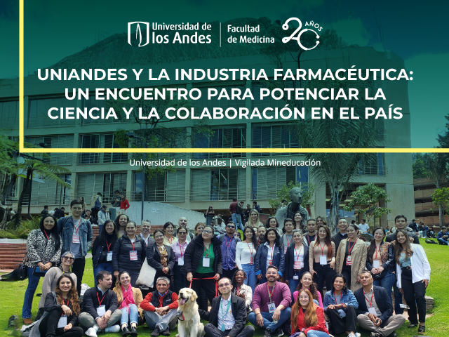 Uniandes y la Industria Farmacéutica: Un Encuentro para Potenciar la Ciencia y la Colaboración en el País