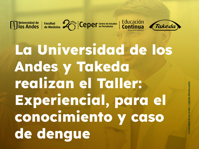 Taller: Experiencial, para el conocimiento y caso de dengue. 