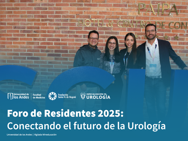 Foro de Residentes 2025: Conectando el futuro de la Urología