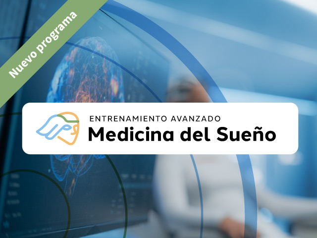 Entrenamiento avanzado medicina del sueño