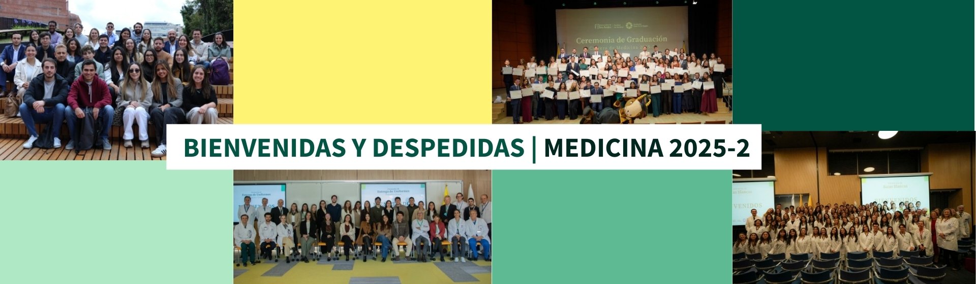 Bienvenidas y despedidas en la Facultad de Medicina de la Universidad de los Andes 