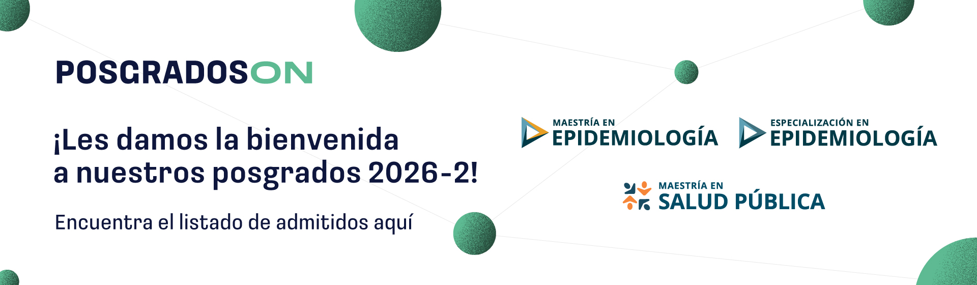 Admitidos a nuestros posgrados en Salud Pública y Epidemiología