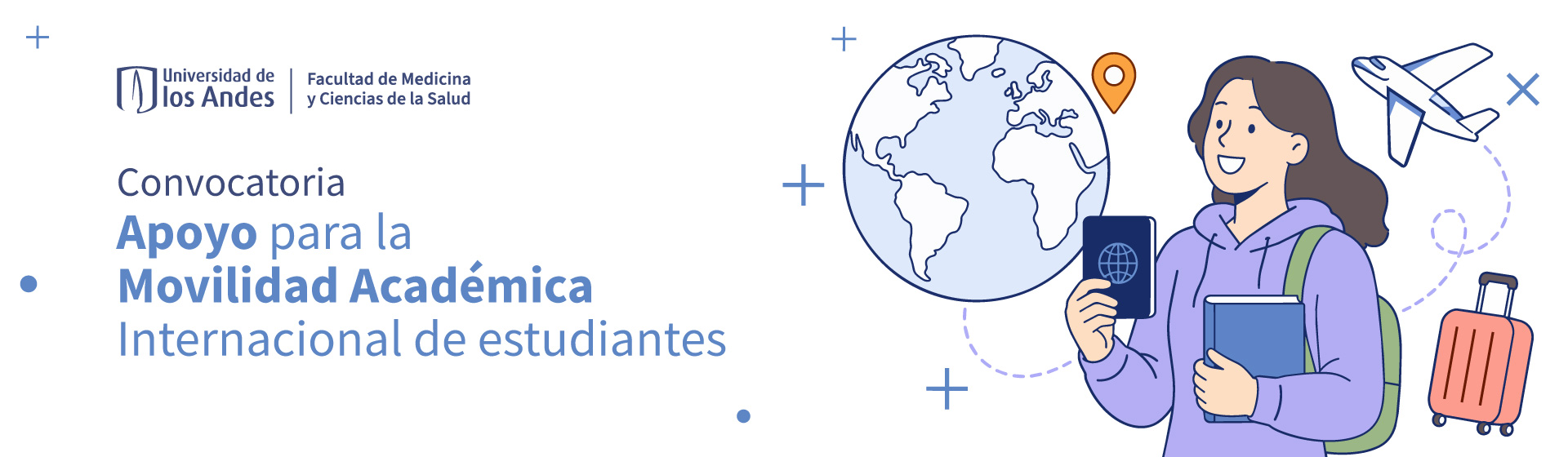 Convocatoria para la asignación del Apoyo para la Movilidad Académica Internacional de Estudiantes Convocatoria para la asignación del Apoyo para la Movilidad Académica Internacional de Estudiantes