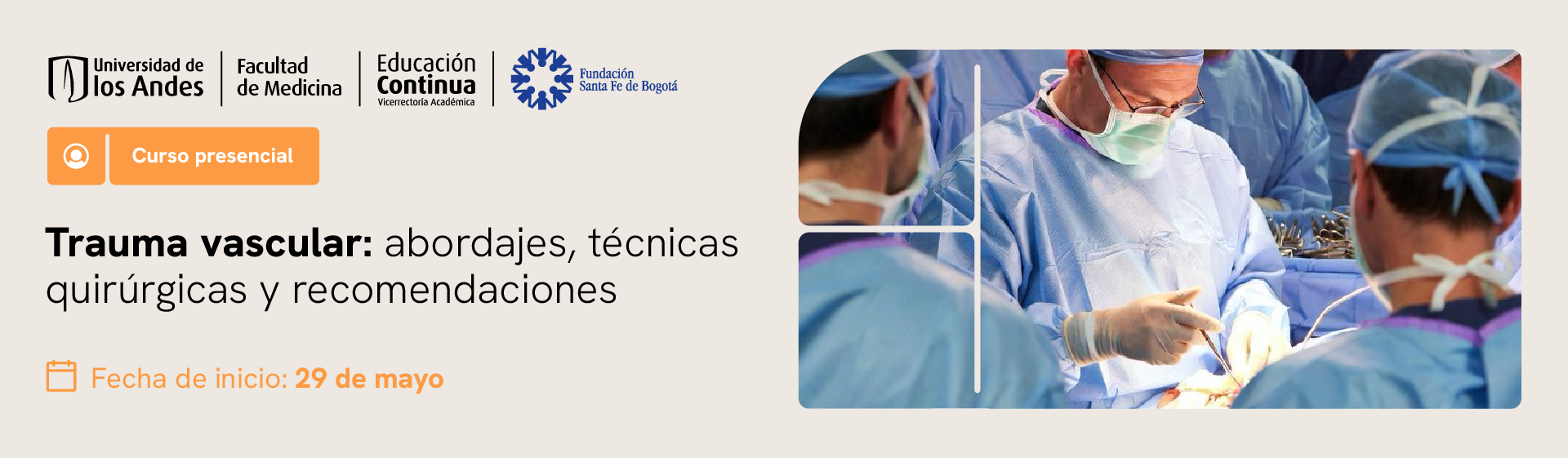 Trauma vascular: abordajes, técnicas quirúrgicas y recomendaciones Trauma vascular: abordajes, técnicas quirúrgicas y recomendaciones