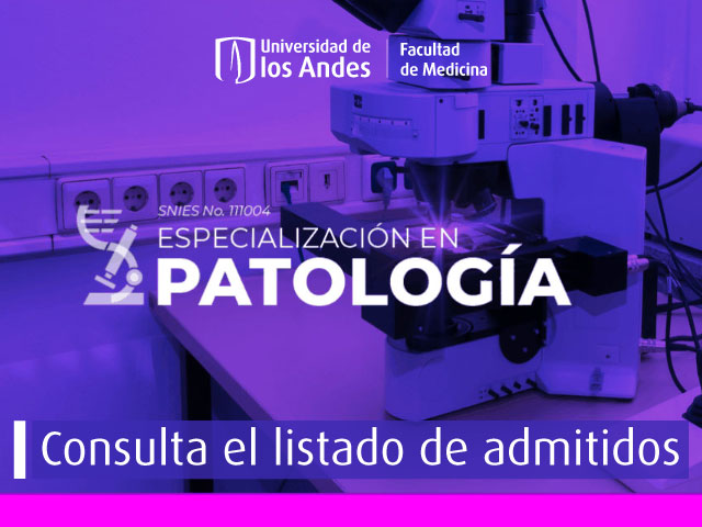 Admitidos al programa de Patología 2022-20